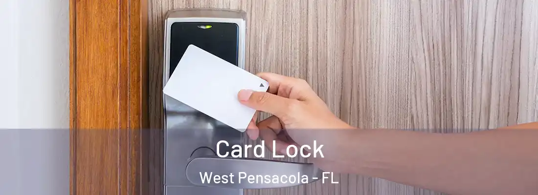 Card Lock West Pensacola - FL