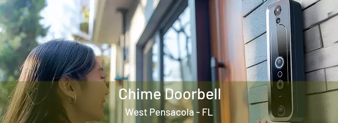 Chime Doorbell West Pensacola - FL