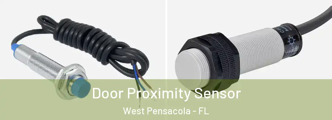  Door Proximity Sensor West Pensacola - FL