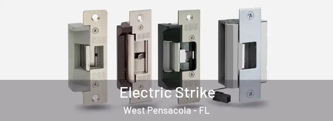 Electric Strike West Pensacola - FL
