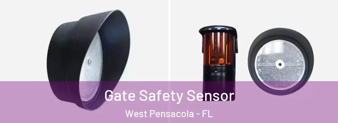 Gate Safety Sensor West Pensacola - FL