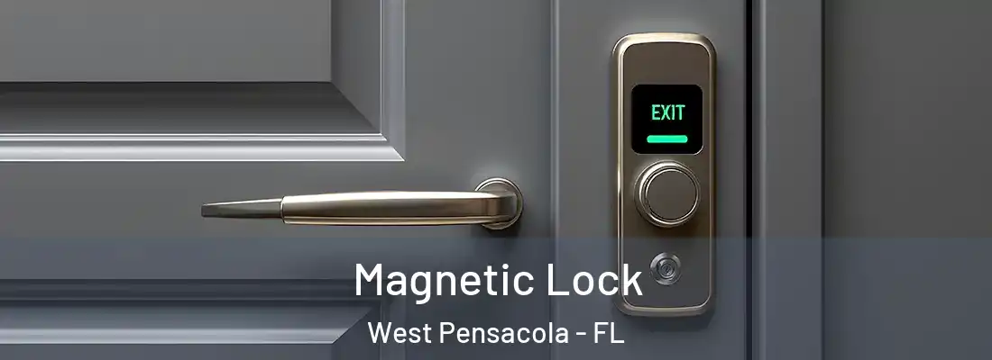 Magnetic Lock West Pensacola - FL