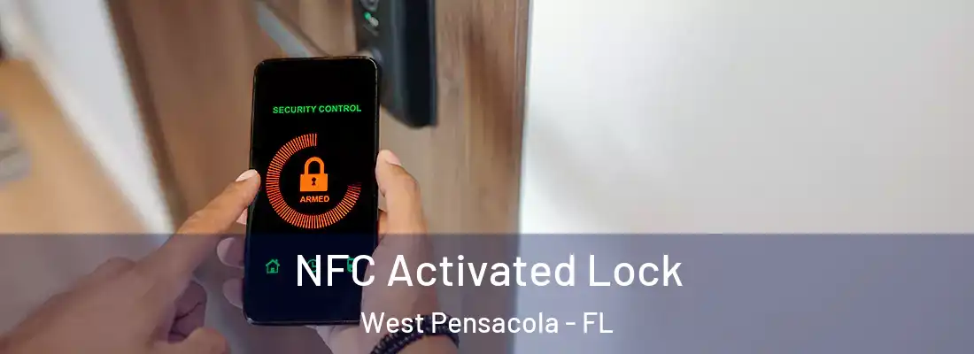 NFC Activated Lock West Pensacola - FL