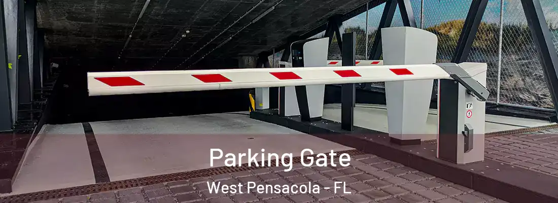 Parking Gate West Pensacola - FL