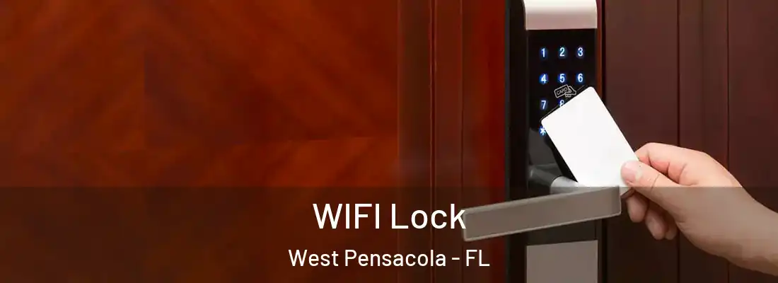 WIFI Lock West Pensacola - FL